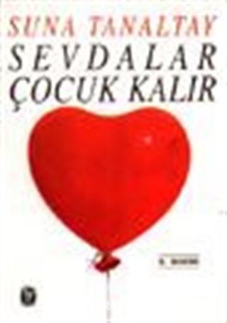 Sevdalar Çocuk Kadar