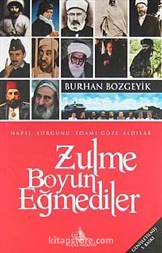 Zulme Boyun Eğmediler