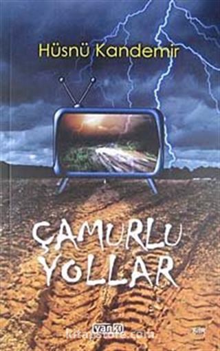 Çamurlu Yollar