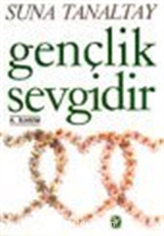 Gençlik Sevgidir