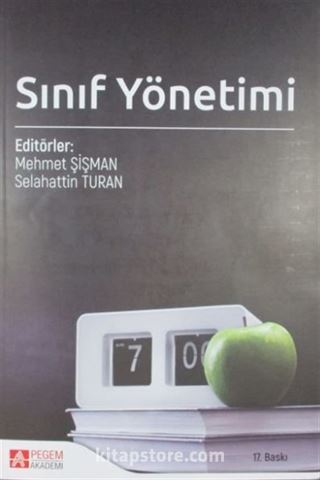 Sınıf Yönetimi / Editor: Mehmet Şişman - Selahattin Turan