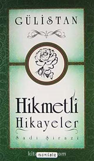 Gülistan / Hikmetli Hikayeler (Küçük Boy)