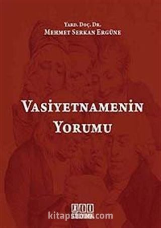 Vasiyetnamenin Yorumu