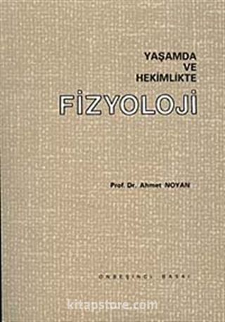 Yaşamda ve Hekimlikte Fizyoloji