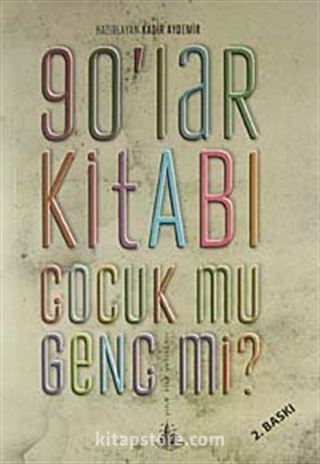 90'lar Kitabı Çocuk mu Genç mi?