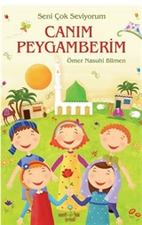 Seni Çok Seviyorum Canım Peygamberim