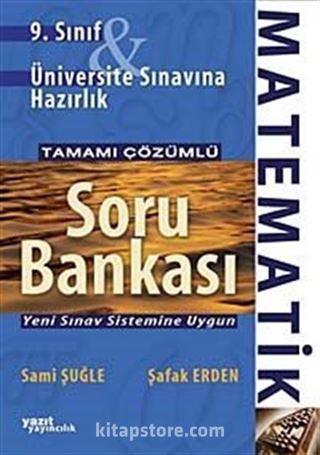 9. Sınıf Matematik Üniversite Sınavına Hazırlık Tamamı Çözümlü Soru Bankası