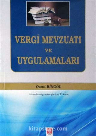 Vergi Mevzuatı ve Uygulamaları