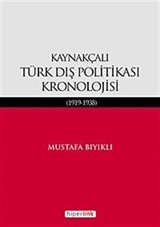 Kaynakçalı Türk Dış Politikası Kronolojisi (1919-1938)