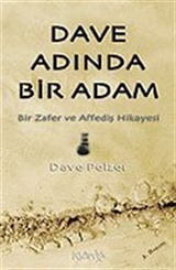 Dave Adında Bir Adam / Bir Zafer ve Affediş Hikayesi