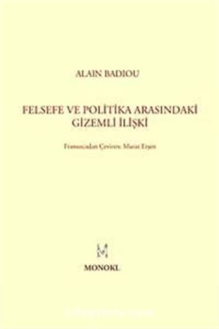 Felsefe İle Politika Arasındaki Gizemli İlişki