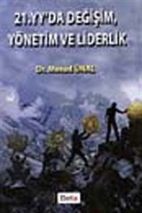 21. YY'da Değişim, Yönetim ve Liderlik