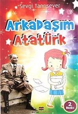 Arkadaşım Atatürk