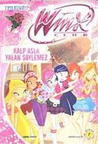 Winx Club: Kalp Asla Yalan Söylemez