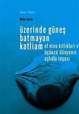 Üzerinde Güneş Batmayan Katliam