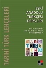 Eski Anadolu Türkçesi Dersleri