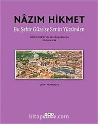 Bu Şehir Güzelse Senin Yüzünden