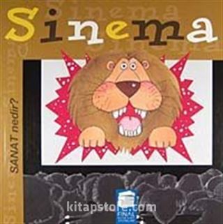 Sinema / Sanat Nedir?