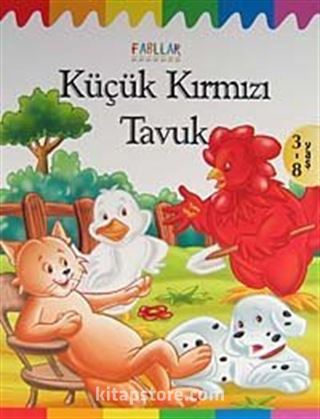 Küçük Kırmızı Tavuk / Fabllar