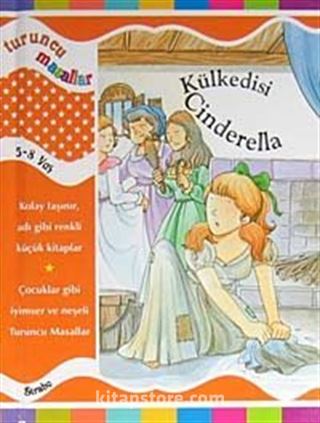 Külkedisi Cinderella / Turuncu Masallar