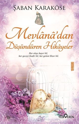 Mevlana'dan Düşündüren Hikayeler