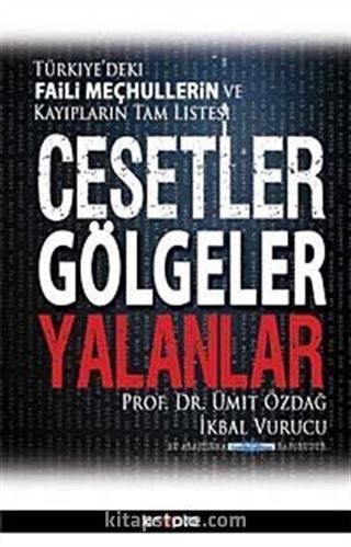 Cesetler Gölgeler Yalanlar