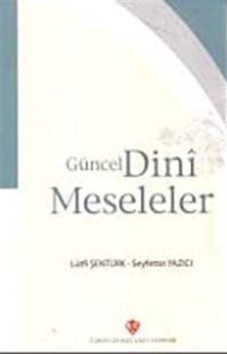 Güncel Dini Meseleler