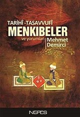 Tarihi-Tasavvufi Menkıbeler ve Yorumları