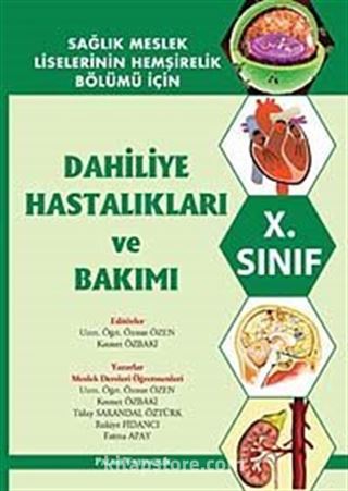 Dahiliye Hastalıkları ve Bakımı X. Sınıf