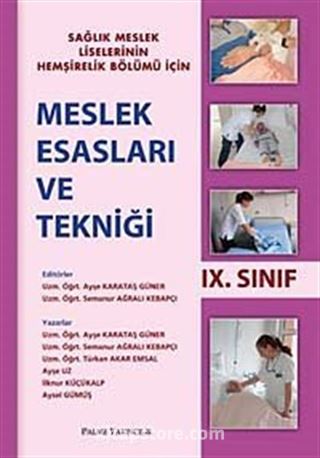 Meslek Esasları ve Tekniği 9. Sınıf