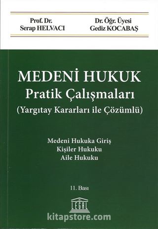 Medeni Hukuk Pratik Çalışmaları (Çözümlü)