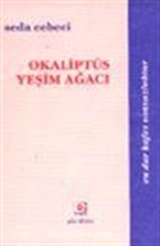 Okaliptüs Yeşim Ağacı