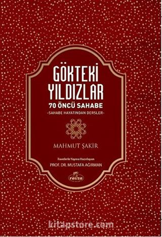 Gökteki Yıldızlar / 70 Öncü Sahabe (Ciltli)