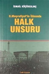 II. Meşrutiyet'in İlanında Halk Unsuru