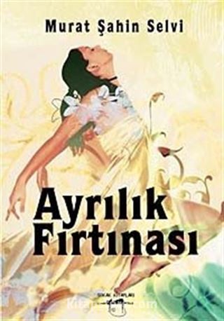 Ayrılık Fırtınası