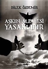 Aşkın Alfabesi Yasaklıdır