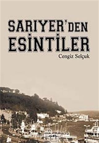 Sarıyer'den Esintiler