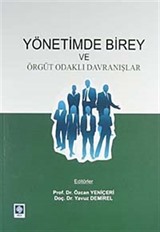 Yönetimde Birey ve Örgüt Odaklı Davranışlar