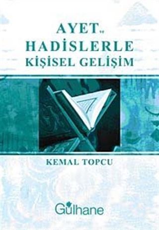 Ayet ve Hadislerle Kişisel Gelişim