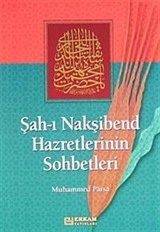 Şah-ı Nakşibend Hazretlerinin Sohbetleri