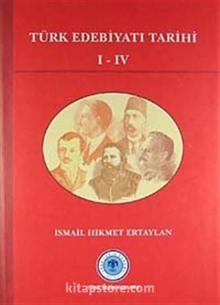 Türk Edebiyatı Tarihi I-IV