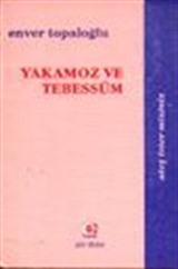 Yakamoz ve Tebessüm