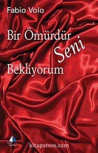 Bir Ömürdür Seni Bekliyorum