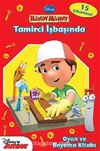 Tamirci İş Başında Oyun ve Boyama Kitabı / Handy Manny