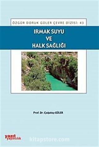 Irmak Suyu ve Halk Sağlığı