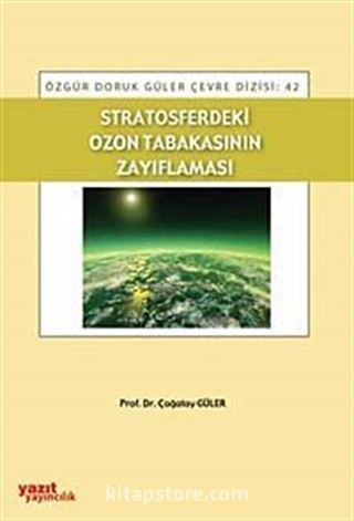 Stratosferdeki Ozon Tabakasının Zayıflaması