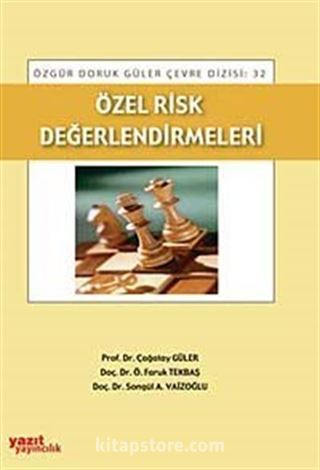 Özel Risk Değerlendirmeleri