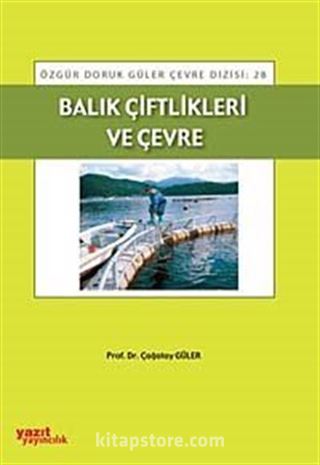 Balık Çiftlikleri ve Çevre