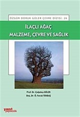 İlaçlı Ağaç Malzeme, Çevre ve Sağlık