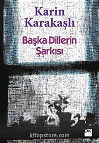 Başka Dillerin Şarkısı